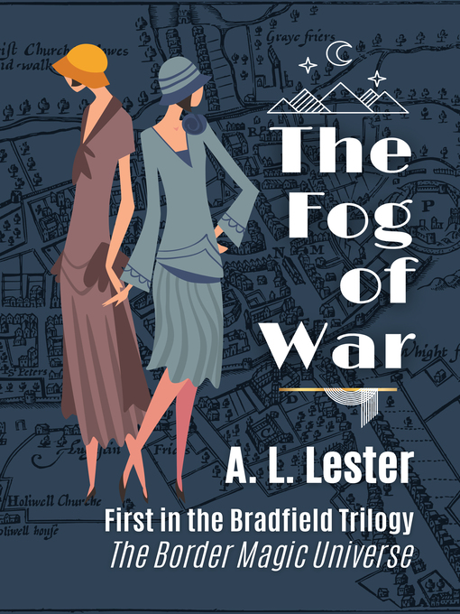 Title details for The Fog of War by A.L. Lester - Available